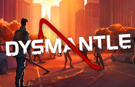 Download Dysmantle - Full PC