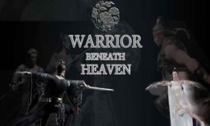 Warrior Beneath Heaven Free Download PC Game Cracked in Direct Link.