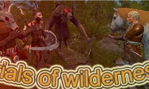 Trials of Wilderness on PC (Full Version)